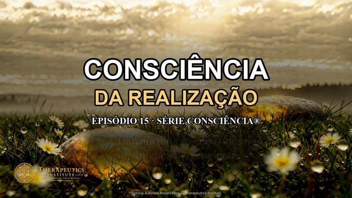 Transforme Desejo em Realização | Afirmações para Realizar Sonhos ♾️ Série Consciência | Ep. 15